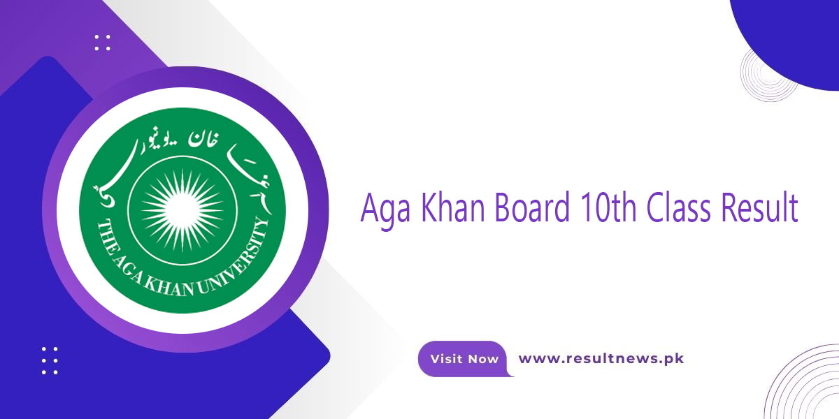 Aga Khan Board 10th Class Result 2024 by Roll Number