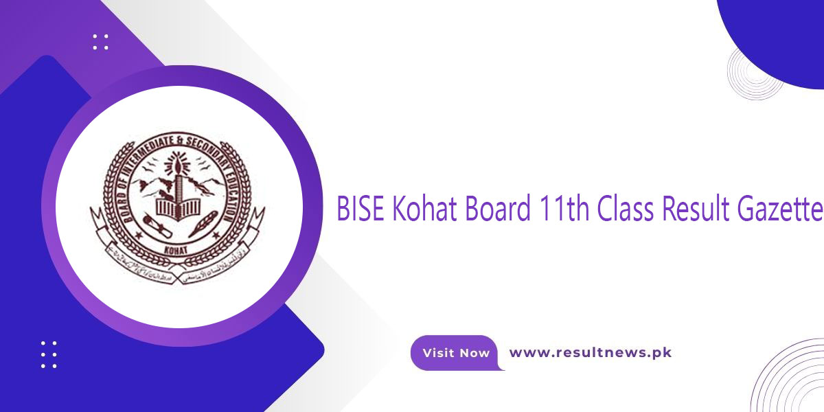 BISE Kohat Board 11th Class Result Gazette