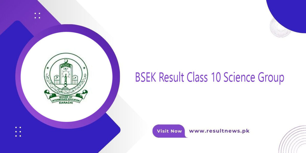 BSEK Result 2024 Class 10 Science Group Check by Name